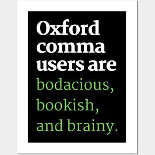 Oxford Comma Users Are Brainy Posters and Art